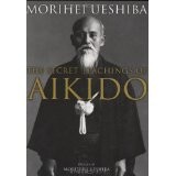 THE SECRET TEACHINGS OF AIKIDO