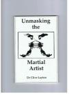 UNMASKING THE MARTIAL ARTIST 