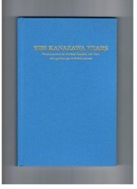 KANAZAWA YEARS ( HARDBACK )