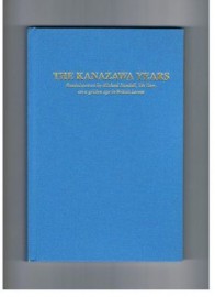 KANAZAWA YEARS ( HARDBACK )