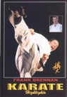 FRANK BRENNEN KARATE HIGHLIGHTS