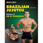 BRAZILIAN JUJUTSU VOLUME 2: NO-GI TECHNIQUES