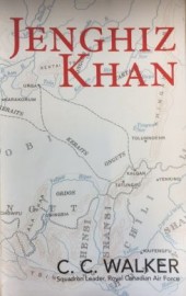 JENGHIZ KHAN by C.C.Walker