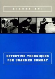 EFFECTIVE TECHNIQUES FOR UNARMED COMBAT