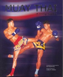 MUAY THAI . A LIVING LEGACY