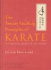 THE TWENTY GUIDING PRINCIPLES OF KARATE