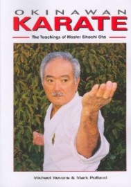 OKINAWAN KARATE:THE TEACHINGS OF MASTEREIHACHI OTA