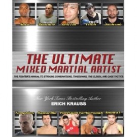 THE ULTIMATE MIXED MARTIAL ARTIST