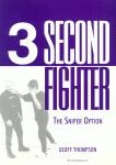 3 SECOND FIGHTER.SNIPER OPTION