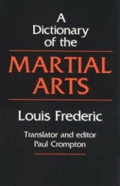 A DICTIONARY OF MARTIAL ARTS