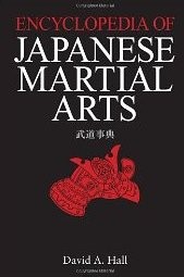 ENCYCLOPEDIA OF JAPANESE MARTIAL ARTS