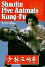 SHAOLIN FIVE ANIMALS KUNG FU