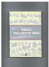 SUNZI:THE ART OF WAR WITH COMMENTARIES