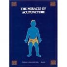 THE MIRACLE OF ACUPUNCTURE