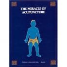 THE MIRACLE OF ACUPUNCTURE