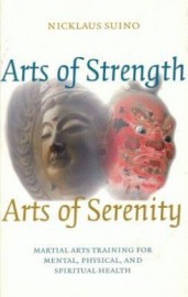 ARTS OF STRENGTH.ARTS OF SERENITY