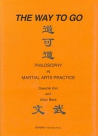 THE WAY TO GO:PHILOSOPHY IN MARTIAL ARTS PRACTICE