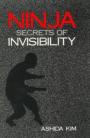 NINJA SECRETS OF INVISIBILITY