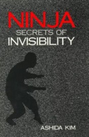 NINJA SECRETS OF INVISIBILITY