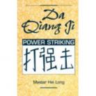 DA QIANG JI : POWER STRIKING