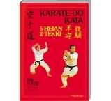 KARATE-DO KATA. 5 HEIAN. 2 TEKKI. (FRENCH)