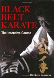 BLACK BELT KARATE: THE INTENSIVE COURSE