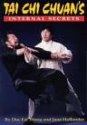 INTERNAL SECRETS OF TAI CHI CHUAN