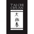 TAI CHI CHUAN: THE MARTIAL SIDE