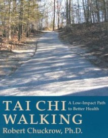 TAI CHI WALKING : A LOW-IMPACT PATH TO BETTER HEALTH