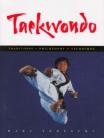 TAEKWONDO:TRADITIONS : PHILOSOPHY : TECHNIQUE