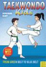 TAEKWONDO KIDS, GREEN TO BLUE BELT