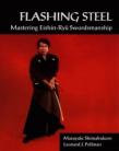 FLASHING STEEL: Mastering Eishin-Ryu Swordmanship