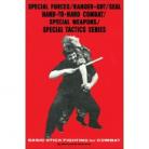 SPECIAL FORCES/RANGER-UDT/SEAL HAND-TO-HAND COMBAT/STICK FIGHTING